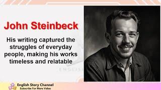 Improve your English Learn English Biography John Steinbeck A Literary Icon.