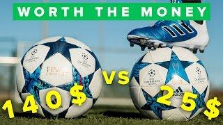 25$ vs 140$ FOOTBALL - BETTER?!