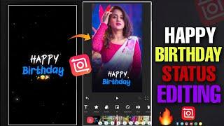 New Viral Happy Birthday Video Editing In Inshot App 2024 | New Happy Birthday Status Video Editing