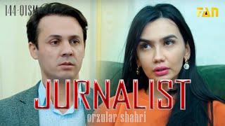 Jurnalist "Orzular shahri" (144-qism) | Журналист "Орзулар шаҳри" (144-қисм)