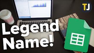 How to Change the Legend Name in Google Sheets!