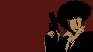 Cowboy Bebop [AMV] - No Place for a Hero