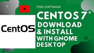 How to Install CentOS 7 and GNOME Desktop in a Virtual Machine