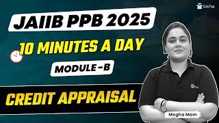 JAIIB PPB Free Online Classes 2025 | Credit Appraisal | JAIIB PPB Important Topics | EduTap JAIIB