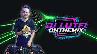 TERBARU DJ LUTFI 13 1 2024 SESSION 2 | NONSTOP DJ JIKA HANYA GURAUAN VIRAL TIKTOK TERBARU