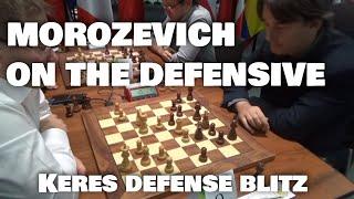 Morozevich on the defensive | Keres defense | World blitz