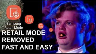 How to disable Samsung Retail mode on demo phone or tablet