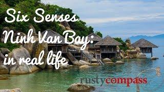 Six Senses Ninh Van Bay Resort -  in real life