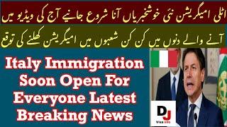 Italy Immigration 2020 | Soon Opening For Everyone Latest Breaking News