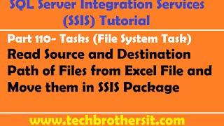 SSIS Tutorial Part 110-Read Source and Destination Path of Files from Excel File & Move them