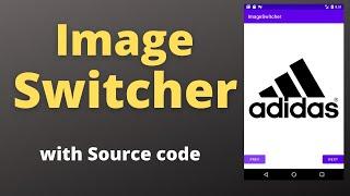 Image Switcher in Android studio with source code