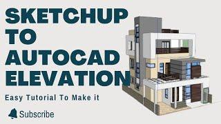 sketchup to autocad elevation