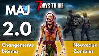 MAJ 2.0 - une MAJ importante : Nouvelle progression, Nouveaux zombies, Nouveaux dangers #7daystodie