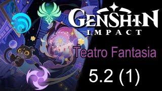 Genshin Impact - Teatro Fantasia 5.2 (1) - Modo Sensacional - (Completo)(05-12-24)