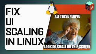 Fix UI Scaling for High DPI screens in Linux
