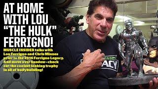 At home with Lou Ferrigno and Chris Minnes