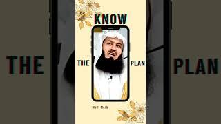 KNOW THE PLAN - Mufti Menk #shorts #muftimenk #trending #KnowThePlan