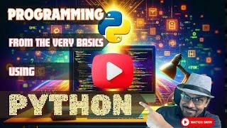 Programming From The Very Basics Using Python - Session 26 - Defining Functions - Part 1 - Overview