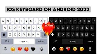 iOS Keyboard On Android|| its Snow00