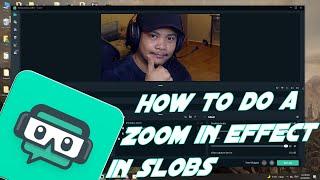How To Do a Zoom Effect in Streamlabs OBS