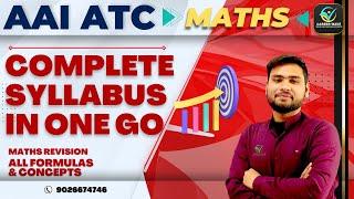 MATHS | COMPLETE SYLLABUS IN ONE GO | ALL FORMULAS & CONCEPTS REVISION | AAI ATC EXAM 2023 |