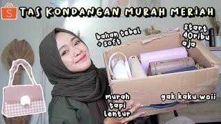 SHOPEE HAUL TAS KONDANGAN/PESTA MURAH! GAK KAKU WOII  -KeeRun