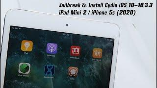 How to Jailbreak & Install Cydia iOS 10-10.3.3 iPad Mini 2 / iPhone 5s