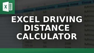 Excel Driving Distance Calculator - Best Tool for Distance Calculations