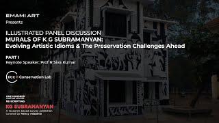 Murals of Subramanyan | Keynote Address by Prof R Siva Kumar | Emami Art