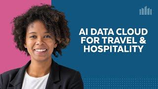 Snowflake Introduces The AI Data Cloud For Travel & Hospitality