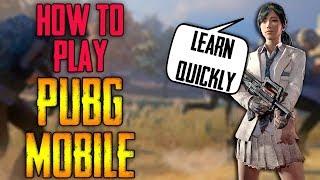 How to play PUBG mobile | Learn Quickly | MUST WATCH for beginners !