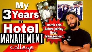 My Life In Hotel Management College| Things You can Learn From it| Hotel Management Course 3 Years|