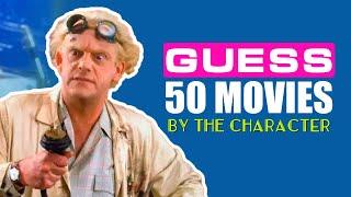 Guess the Movie by the Character: Test Your Film Knowledge / 50 Films  / Top Movies Quiz Show