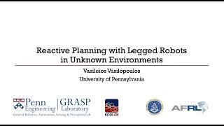 Vasileios Vasilopoulos' Defense - "Reactive Planning with Legged Robots in Unknown Environments"