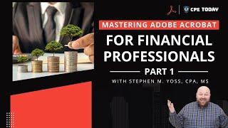 Mastering Adobe Acrobat for Financial Professionals - Part 1