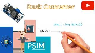 Buck converter Design | PSIM Tutorial 1|