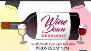 Wine Down Wednesday | Powered By Gotham Trinity Productions