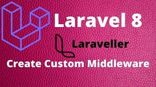 Laravel 8 Tutorial #15 Create Custom Middleware