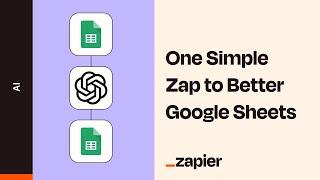 How Google Sheets and GPT Can Make Easy Prompts with One Zap