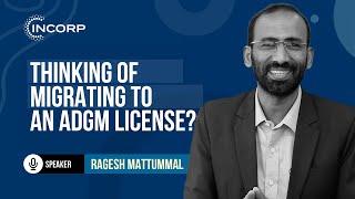 Thinking of Migrating to an ADGM License?- ECAG Incorp