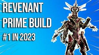 Revenant Prime Build | The Most Used Warframe in 2023