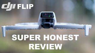 Not perfect but alright - Dji flip Super honest Review