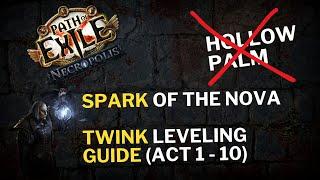 [POE 3.24] Assassin Twink Leveling Guide ft Spark of the Nova