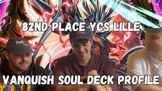 I ALMOST MADE TOP 32 WITH VANQUISH SOUL - DECK PROFILE YCS LILLE [ITA]