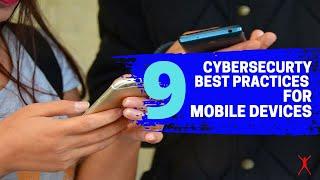 9 Mobile Device Security Best Practices