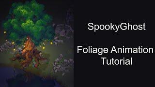 How I animate pixel trees using SpookyGhost