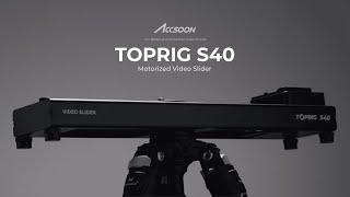 Precision in Motion - Accsoon TopRig S40 and S60 motorised sliders