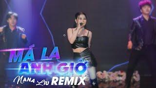 Má La Anh Giờ Remix Nana Liu Live Tại Đám Cưới Nhảy Cực Cháy .