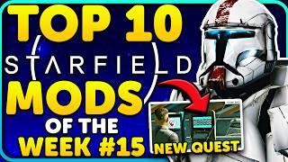 Starfield NEW Side Quest! Top 10 Mods of the Week #15