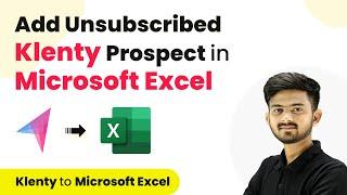 How to Add Unsubscribed Klenty Prospect in Microsoft Excel